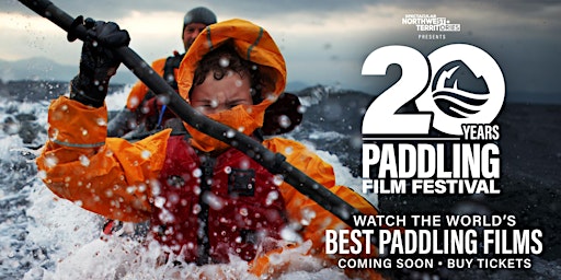 Bathurst 2025 - Festival du Film de Pagaie / Paddling Film Festival | Apollo Cinemas