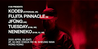 0159 pres. Kode9 | Soho House Hong Kong