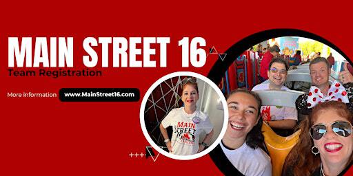 Main Street Magic's 4th Annual Main Street 16 Challenge Team Registration | Walt Disney World® Resort