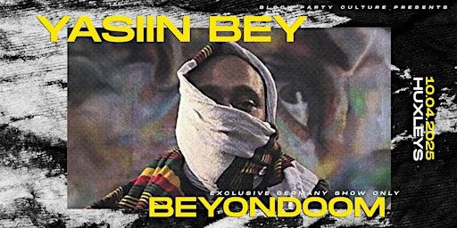 Yasiin Bey "Beyondoom" exklusive German show | Huxleys Neue Welt