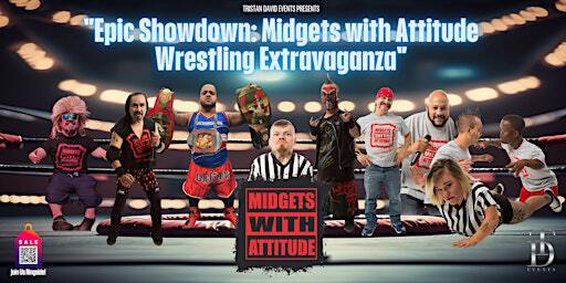 Epic Showdown: Midgets with Attitude Wrestling Extravaganza! Dracut, MA | The Boat