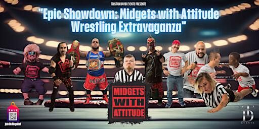 Epic Showdown: Midgets with Attitude Wrestling Extravaganza! Dracut, MA | The Boat