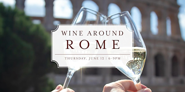 Wine Around Rome | Eataly Short Hills