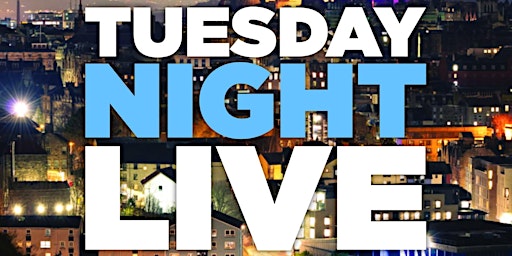 Tuesday Night Live: Edinburgh Sketchprov | The Banshee Labyrinth | Cinema Room