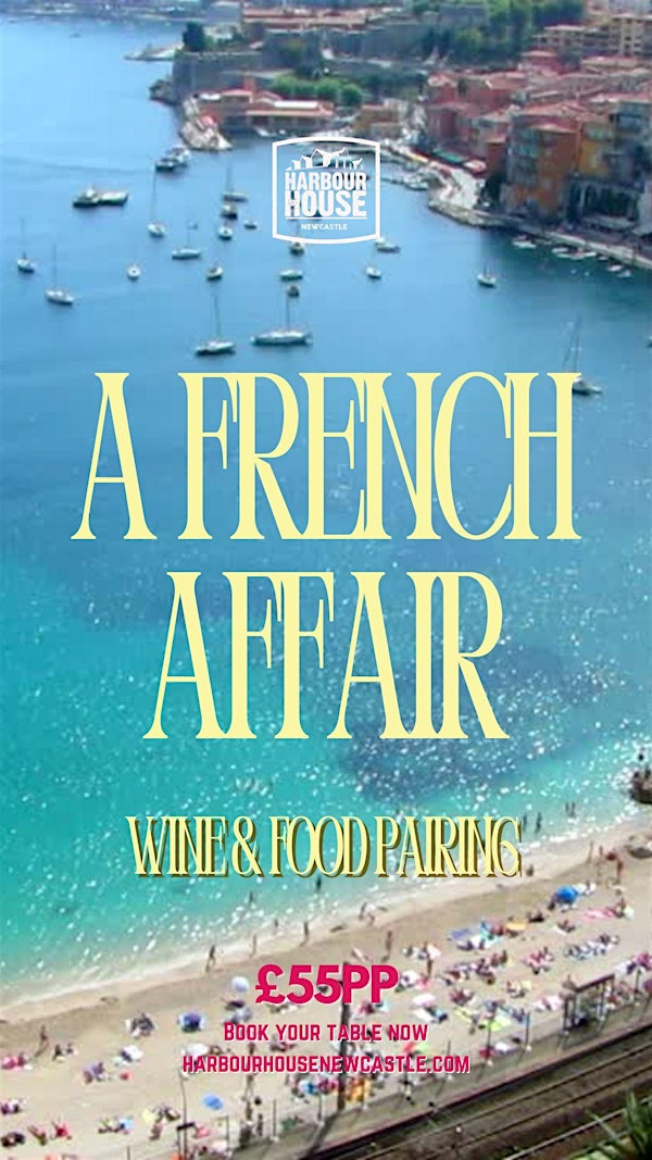 " A French Affair" | Harbour House Newcastle