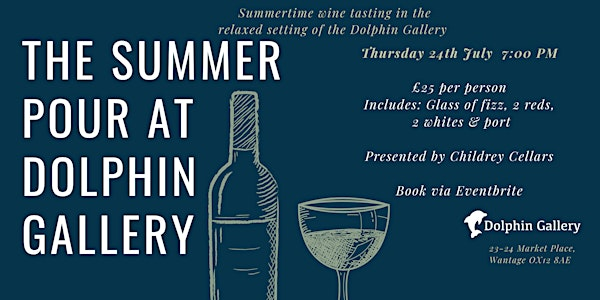 Summer Pour Wine Tasting at the Dolphin Gallery | Dolphin Gallery
