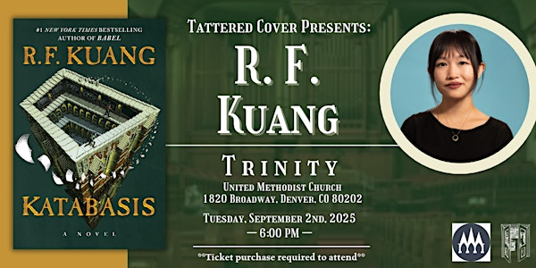 R.F. Kuang Live with Tattered Cover Book Store | Trinity United Methodist Church