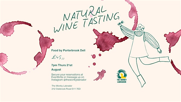 Natural Wine Tasting | The Wonky Labrador