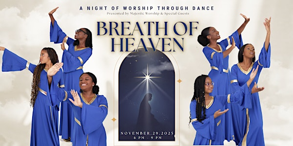 Breath of Heaven: A Christmas Worship Dance Experience | 1 Elrose Ave