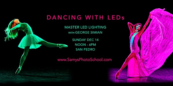 Dancing With LED'S -  Lighting Workshop Sponsored by Nanlux Americas | San Pedro City Ballet