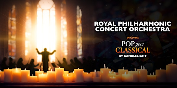 The Royal Philharmonic: Pop Goes Classical by Candlelight | Ely Cathedral