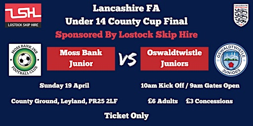 Lancashire FA Under 14 County Cup Final, sponsored by Lostock Skip Hire | County Ground (Leyland)