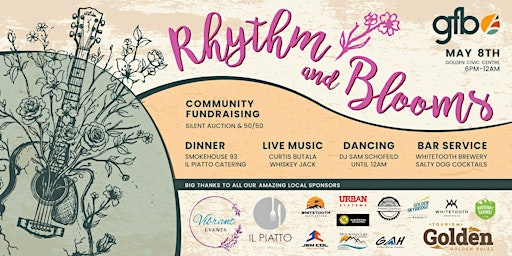 Rhythm & Blooms: Golden Food Bank Spring Gala | Golden Civic Centre