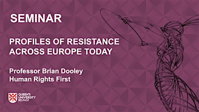 Profiles of Resistance Across Europe Today | Queen's University Belfast
