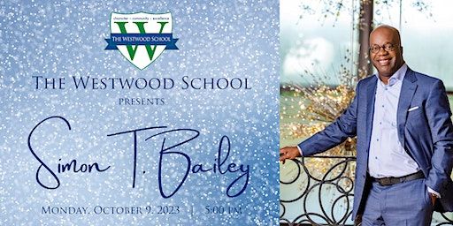 The Westwood School presents Simon T. Bailey (Dallas) | Vouv Meeting & Event Space, Sigma Road, Dallas, TX, USA