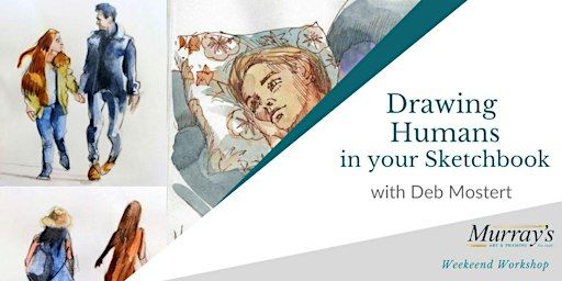 Drawing Humans in Your Sketchbook with Deb Mostert (2 days) | Murrays Art & Framing