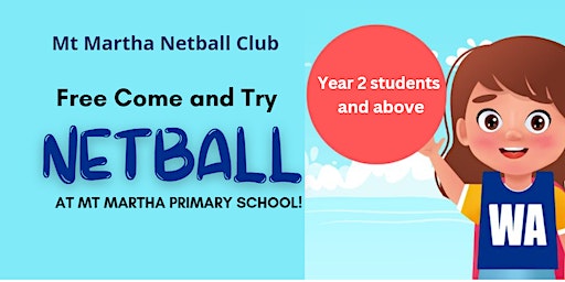 Mt Martha Netball Club - Come and Try Netball! | Mount Martha Primary School