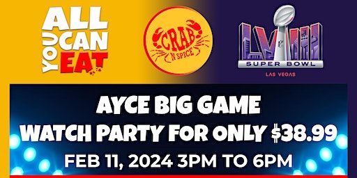 CRAB N SPICE LAKEMEAD SUPER BOWL WATCH PARTY WITH AYCE SEAFOOD BOIL & WINGS | Crab N Spice Lakemead Blvd
