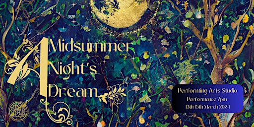 Midsummer Nights Dream (Performance 2) | Shrewsbury High School