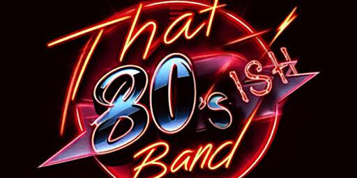 That 80's ish Band - Live! | McHugh's