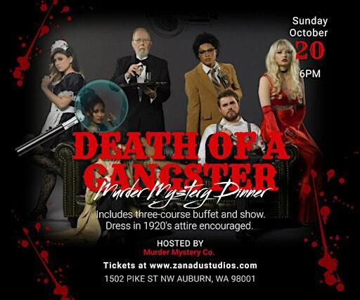 Murder Mystery Dinner: Death of a Gangster | Zanadu Studios