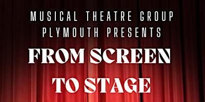 FROM SCREEN TO STAGE SHOWCASE (7PM) | Roland Levinsky Building