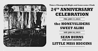Times Change(d) High & Lonesome Club 24th Anniversary Celebration | Times Change(d) High & Lonesome Club