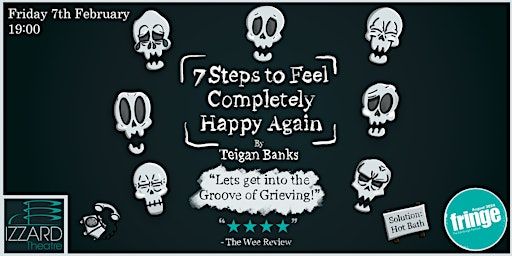 7 Steps to Feel Completely Happy Again | Izzard Theatre