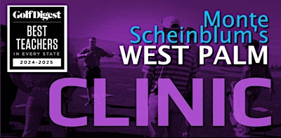 WEST PALM Rebellion Golf Clinic with Monte Scheinblum - 2025 | Okeeheelee Golf Course