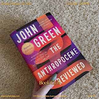 Non-Fiction Book Club The Anthropocene Reviewed By John Green | Awakening