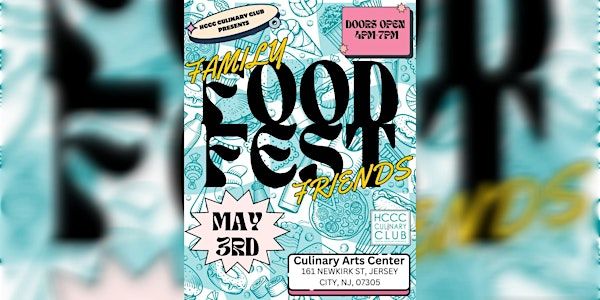 HCCC Culinary Club Family and Friends Food Fest | 161 Newkirk St