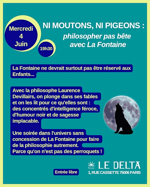 Ni moutons, ni pigeons : philosopher pas bête avec La Fontaine | Librairie Le Delta