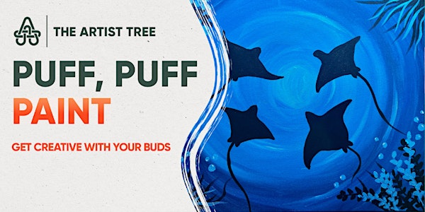 Puff, Puff, Paint: Get Creative With Your Buds | The Studio Lounge at The Artist Tree