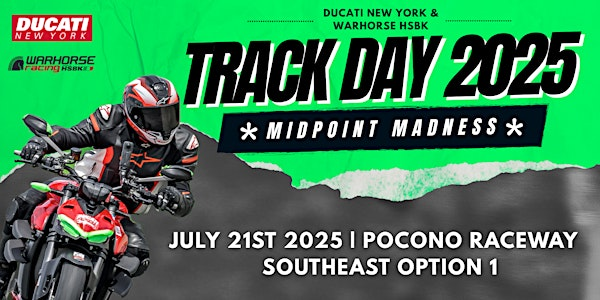 Ducati New York & Warhorse HSBK Racing Track Day: Midpoint Madness | Pocono Raceway
