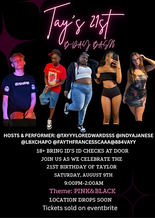 TAY’S 21ST B-DAY BASH | Da Trap B N B