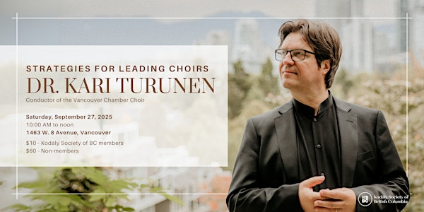Strategies for Leading Choirs - Dr. Turunen, director of  Van Chamber Choir | W8 Living - Buzz 223