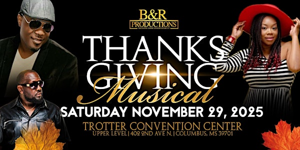 2025 THANKSGIVING MUSICAL  FT. WEST LOVE, TRE WILLIAMS, MAGIC ONE & MORE.. | 402 2nd Ave N