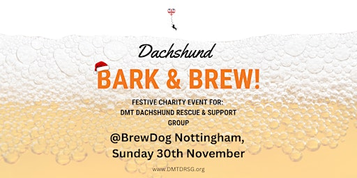Festive Dachshund Bark & Brew! Charity Event for DMT DRSG | BrewDog Nottingham