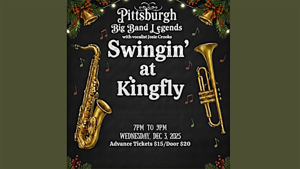 Pittsburgh Big Band Legends present: Swingin' at Kingfly | Kingfly Spirits