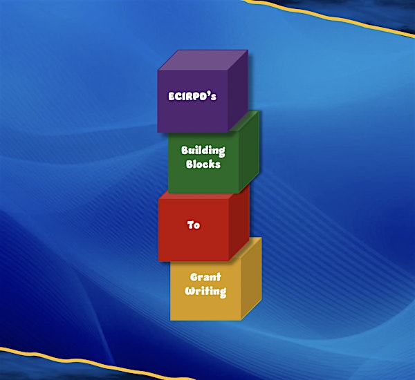 ECI Regional Planning District's Building Blocks to Grant Writing Workshop | Innovation Connector