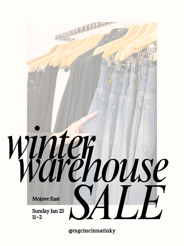 2nd Annual TSG Winter Warehouse Sale | Mojave East