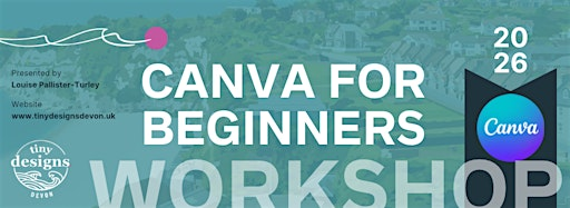 Canva workshop for Beginners -  Learn with a Pro! in East Devon | EX12 3LS