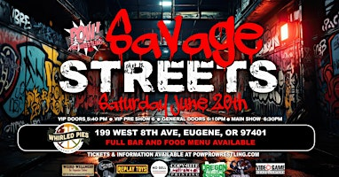 POW! Pro Wrestling Presents "Savage Streets" 2026! | Whirled Pies Downtown