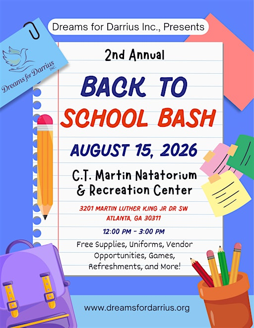 Dreams for Darrius, Inc., 2nd Annual Back to School Bash | C.T. Martin Natatorium and Recreation Center