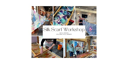 Create a Silk Scarf, SIP & CREATE Workshop- WEST KELOWNA | Volcanic Hills Estate Winery