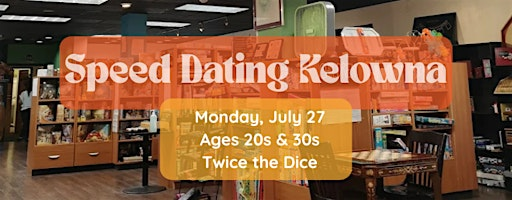 Speed Dating Kelowna: Game Night Edition | Ages 20s & 30s | Twice The Dice Board Game Cafe and bar