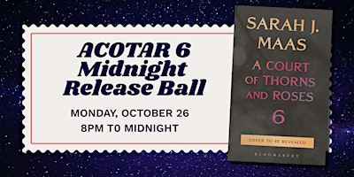 ACOTAR 6 Midnight Release Ball | Prairie Springs on Park