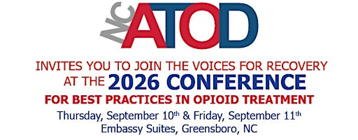 2026 NCATOD Conference -- Best Practices in Opioid Treatment | Embassy Suites by Hilton Greensboro Airport