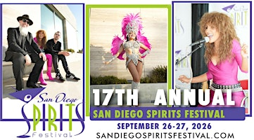 17th  SAN DIEGO SPIRITS FESTIVAL, September 26-27, 2026 | Museum of Contemporary Art San Diego in La Jolla