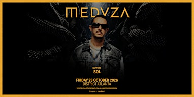 MEDUZA | Friday October 23rd 2026 | District Atlanta